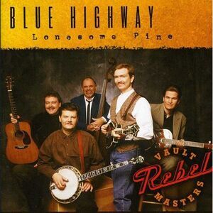 Blue Highway - Lonesome Pine  CD